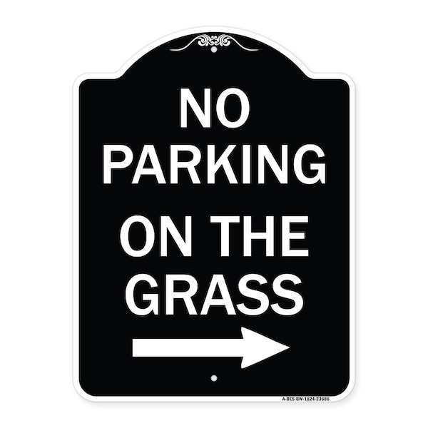 No Parking on Grass W/ Right Arrow Heavy-Gauge Aluminum Architectural Sign, 24" x 18", BW-1824-23686